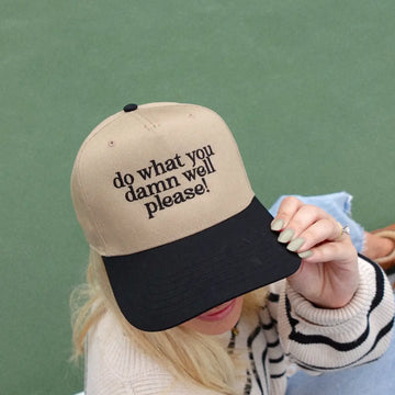 Do What You Damn Well Please Trucker Hat